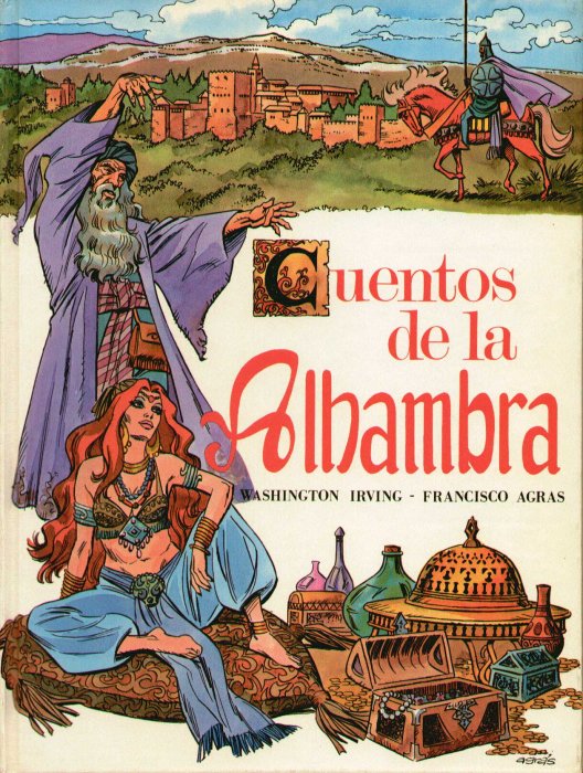 Cuentos de la Alhambra, W. Irving-F. Agras.